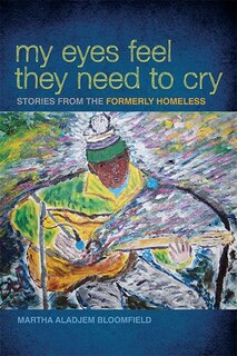 Front cover_My Eyes Feel They Need To Cry