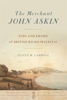 Front cover_The Merchant John Askin