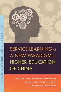 Front cover_Service-learning As A New Paradigm In Higher Education Of China