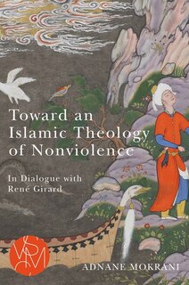 Front cover_Toward an Islamic Theology of Nonviolence