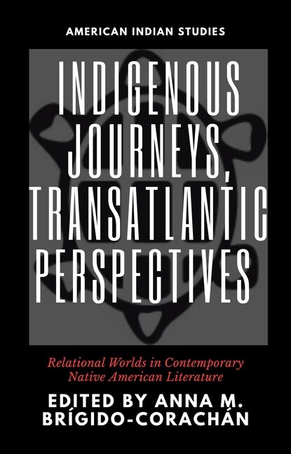 Couverture_Indigenous Journeys, Transatlantic Perspectives
