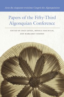 Front cover_Papers of the Fifty-Third Algonquian Conference / Actes du cinquante-troisième Congrès des Algonquinistes