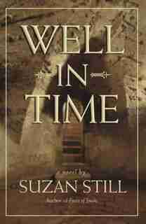 Well in Time by Suzan Still