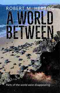 A World Between by Robert Herzog