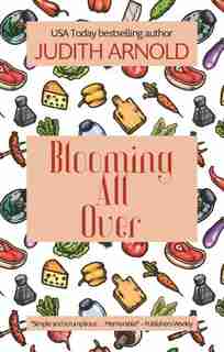 Blooming All Over by Judith Arnold