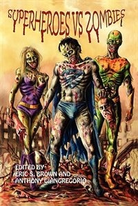 Front cover_Superheroes Vs. Zombies