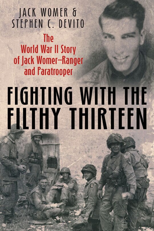 Front cover_Fighting With The Filthy Thirteen