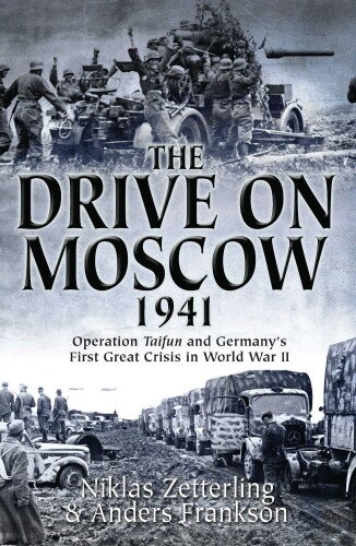 Couverture_The Drive On Moscow, 1941
