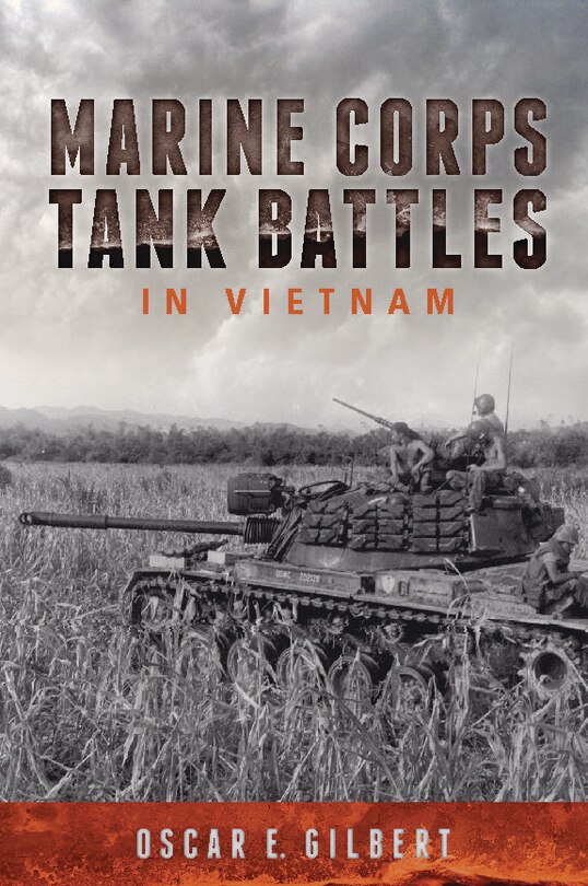 Front cover_Marine Corps Tank Battles In Vietnam