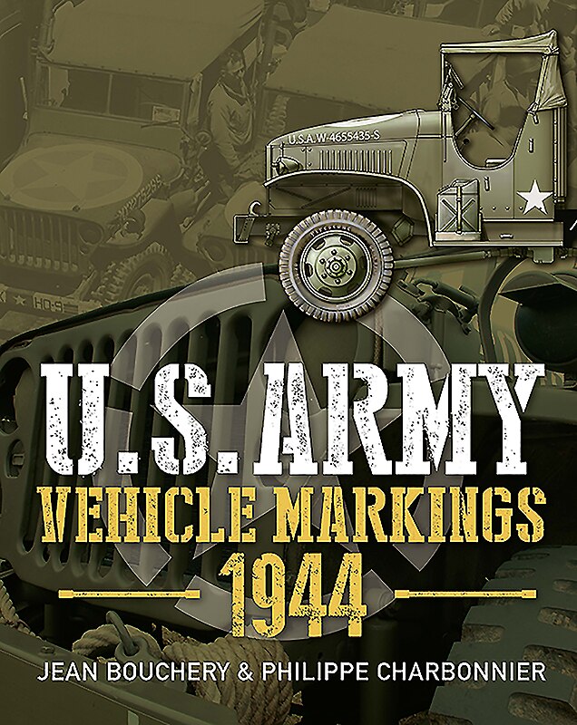 Front cover_U.s. Army Vehicle Markings 1944
