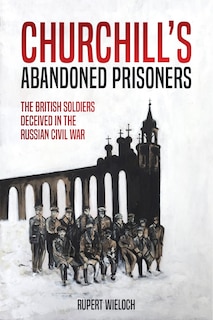 Couverture_Churchill's Abandoned Prisoners