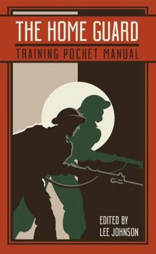 Front cover_The Home Guard Training Pocket Manual