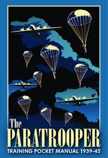 Front cover_The Paratrooper Training Pocket Manual 1939-45