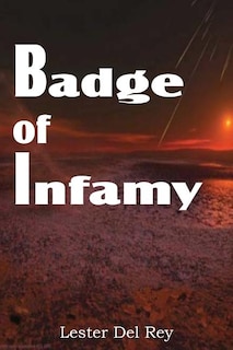 Badge of Infamy