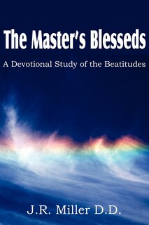 Front cover_The Master's Blesseds, a Devotional Study of the Beatitudes