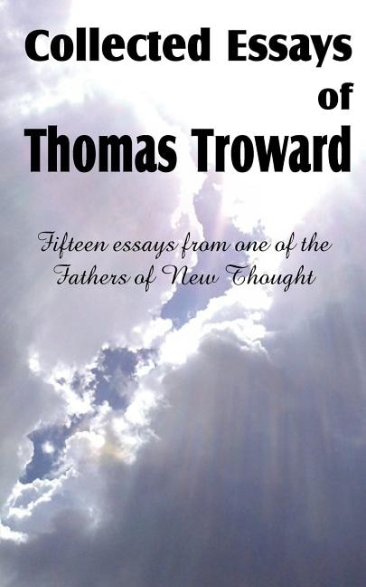 Front cover_Collected Essays of Thomas Troward