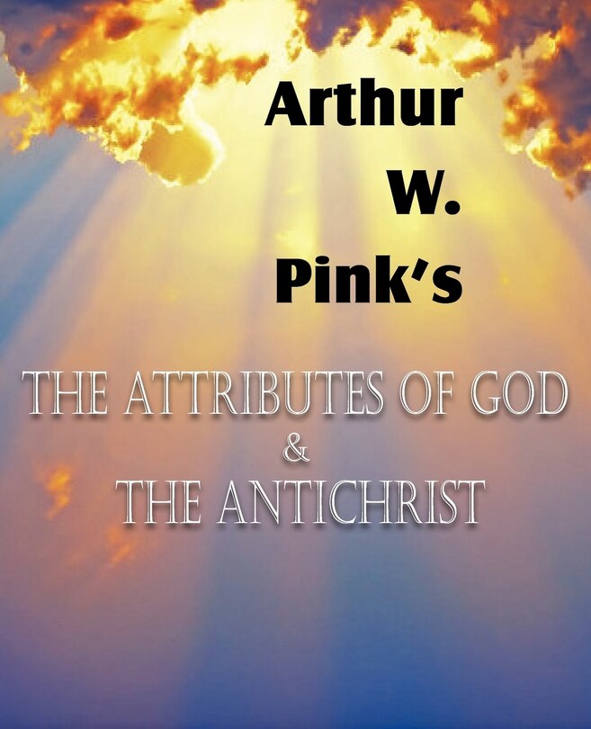 Couverture_The Attributes of God and the Antichrist