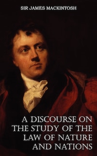 Couverture_A Discourse on the Study of the Law of Nature and Nations