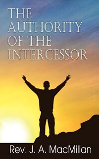 Front cover_The Authority of the Intercessor