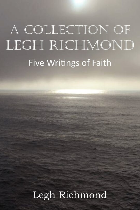Couverture_A Collection Of Legh Richmond, Five Writings Of Faith