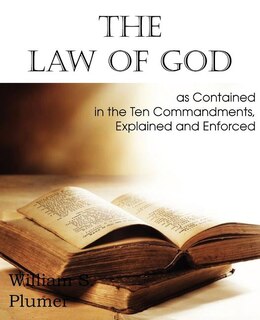 Law Of God As Contained In The Ten Commandments