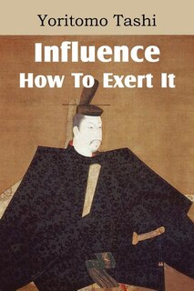Couverture_Influence, How To Exert It