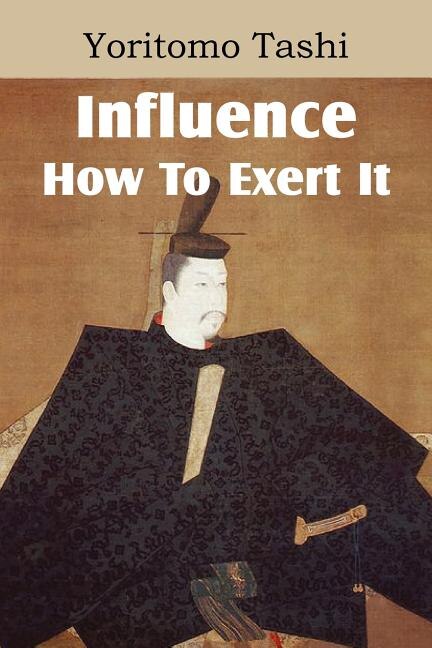 Couverture_Influence, How To Exert It