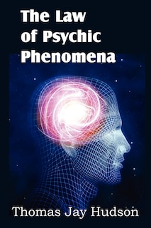 Front cover_The Law Of Psychic Phenomena