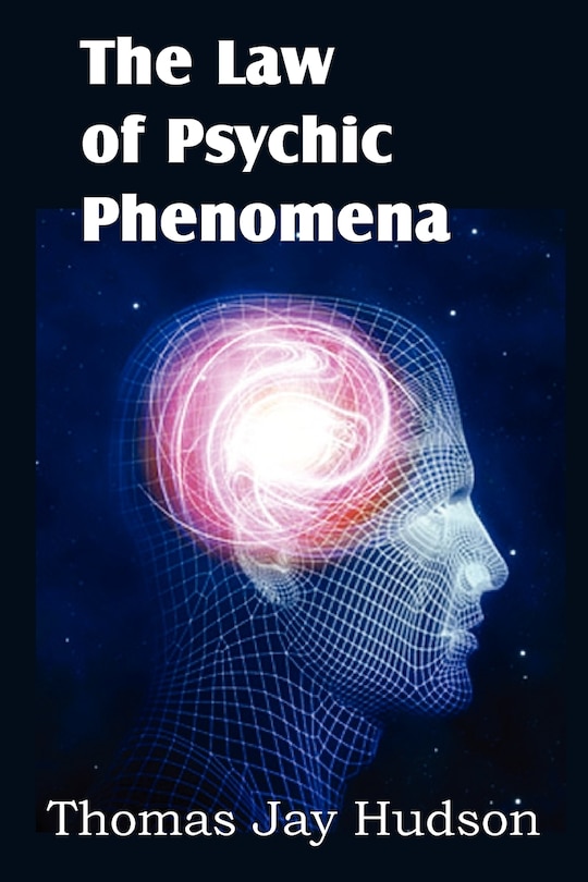 Front cover_The Law Of Psychic Phenomena