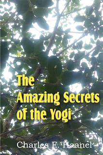 Front cover_The Amazing Secrets of the Yogi