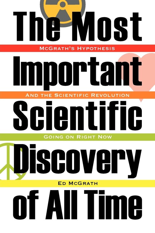 Front cover_The Most Important Scientific Discovery Of All Time