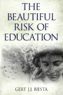 Front cover_Beautiful Risk Of Education