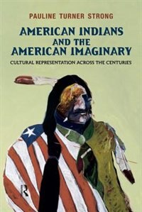 Front cover_American Indians and the American Imaginary