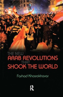Front cover_New Arab Revolutions That Shook The World