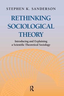 Front cover_Rethinking Sociological Theory