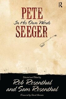 Front cover_Pete Seeger in His Own Words