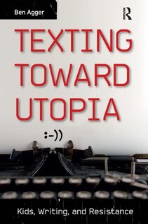Front cover_Texting Toward Utopia