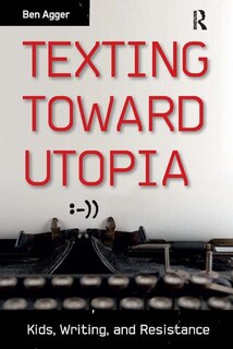 Front cover_Texting Toward Utopia