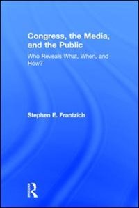 Front cover_Congress, the Media, and the Public