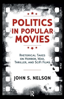 Front cover_Politics in Popular Movies