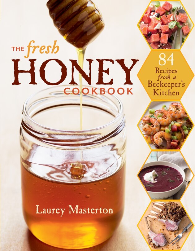 Front cover_The Fresh Honey Cookbook