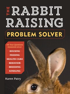 Front cover_The Rabbit-Raising Problem Solver