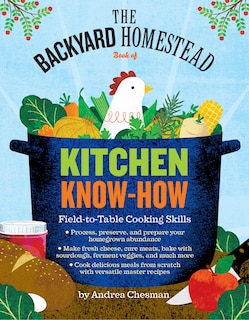 Front cover_The Backyard Homestead Book of Kitchen Know-How