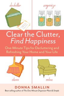 Front cover_Clear the Clutter, Find Happiness