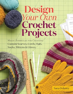 Front cover_Design Your Own Crochet Projects