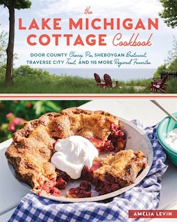 Couverture_The Lake Michigan Cottage Cookbook