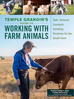 Front cover_Temple Grandin's Guide To Working With Farm Animals