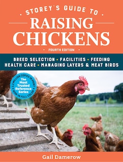 Front cover_Storey's Guide to Raising Chickens, 4th Edition