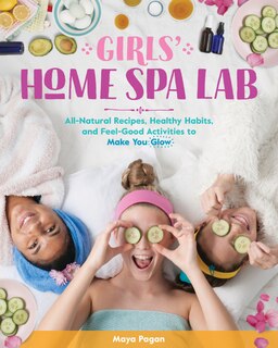 Front cover_Girls' Home Spa Lab