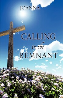 Front cover_Calling in the Remnant